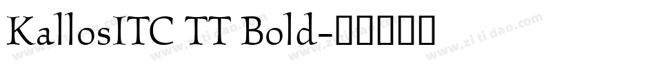 KallosITC TT Bold字体转换